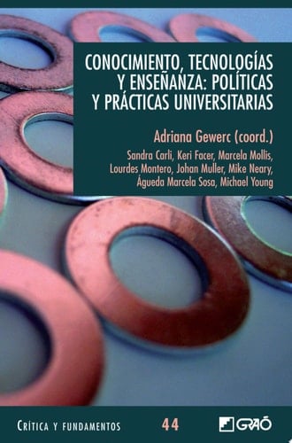 Conocimiento, tecnologías y enseñanza: políticas y prácticas universitarias