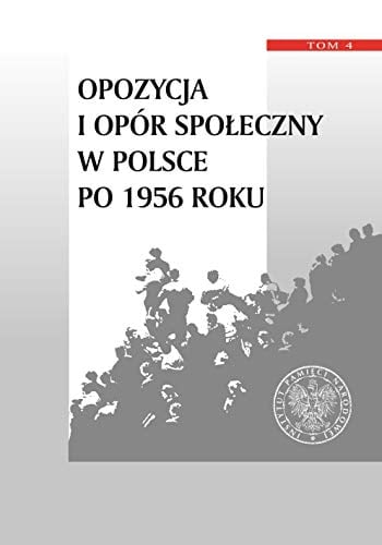 Opozycja i opór społeczny w Polsce po 1956 roku