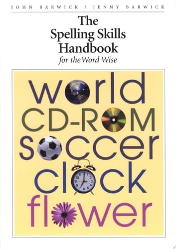 The Spelling Skills Handbook for the Word Wise