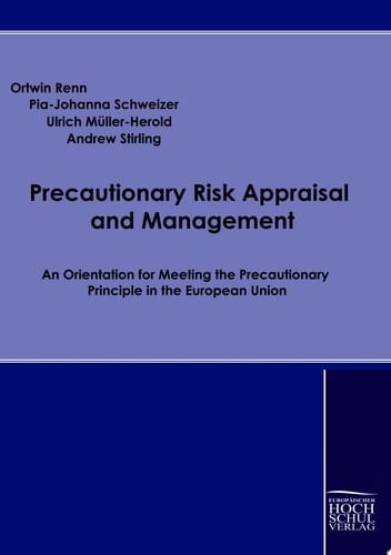Precautionary Risk Appraisal and Management