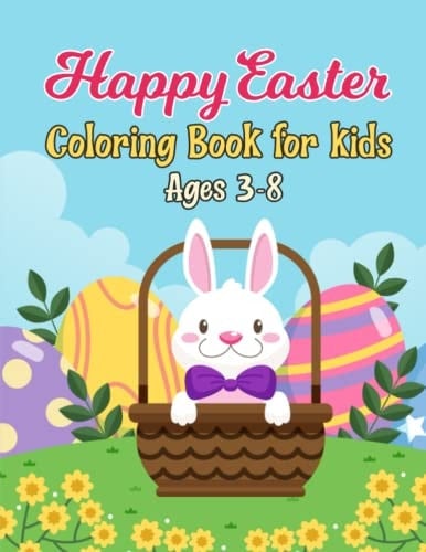Happy easter coloring book for kids ages 3-8