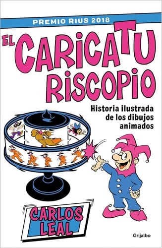Caricaturiscopio Historia ilustrada de los dibujos animados