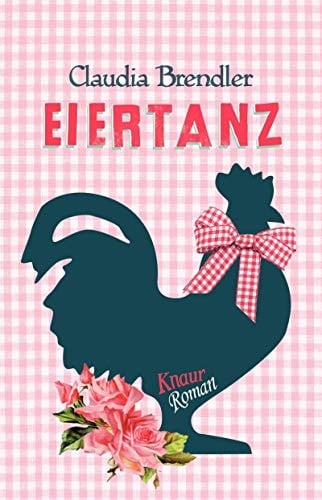 Eiertanz Roman