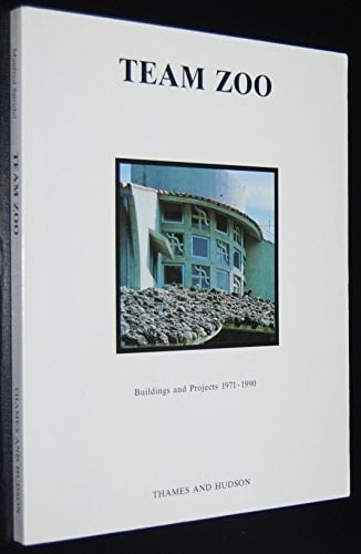 Team Zoo Buildings and Projects 1971-1990