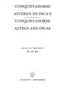 Conquistadores, Azteken en Inca's: Gravures (Dutch Edition)