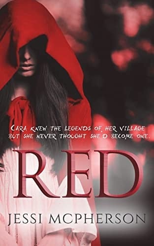 Red A Modern Fairy Tale Retelling