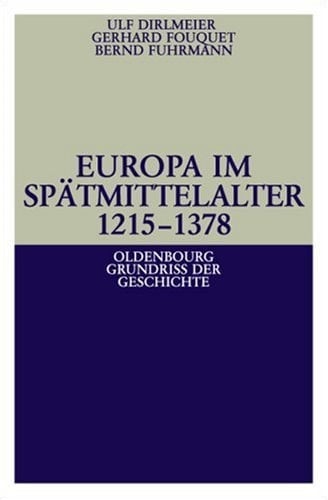Europa im Spätmittelalter 1215 - 1378