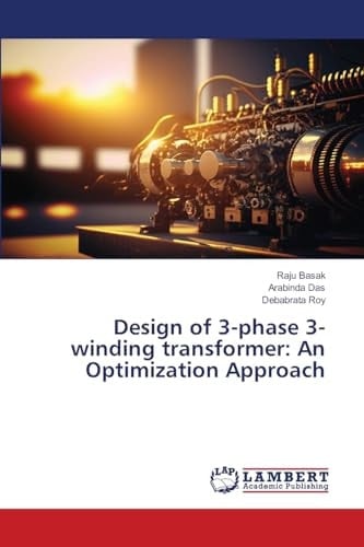Design of 3-phase 3-winding transformer: An Optimization Approach