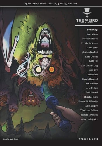 The Weird and Whatnot April 10, 2021