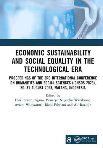Economic Sustainability and Social Equality in the Technological Era Proceedings of the 3rd International Conference on Humanities and Social Sciences (ICHSOS 2023), 30–31 August 2023, Malang, Indonesia