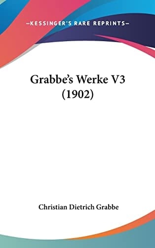 Grabbe's Werke V3 (1902)
