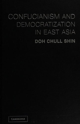 Confucianism and Democratization in East Asia