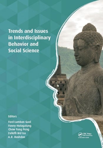 Trends and Issues in Interdisciplinary Behavior and Social Science Proceedings of the 5th International Congress on Interdisciplinary Behavior and Social Science (ICIBSoS 2016), 5-6 November 2016, Jogjakarta, Indonesia