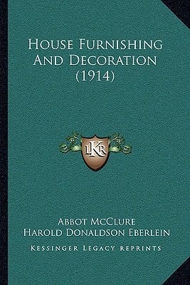House Furnishing And Decoration (1914)