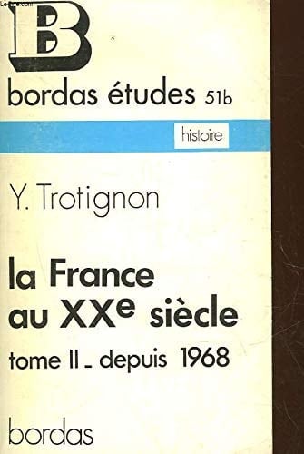 La France au XXe siècle: Depuis 1968