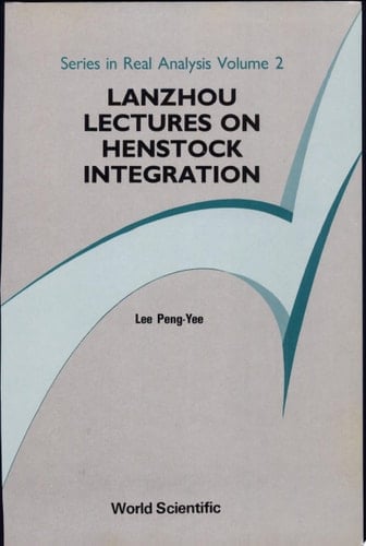 Lanzhou Lectures on Henstock Integration