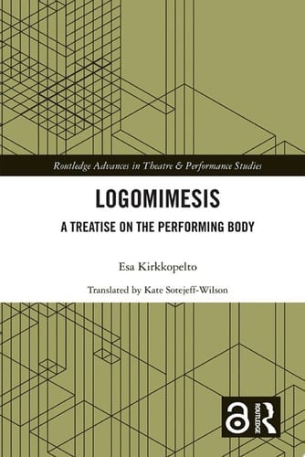 Logomimesis A Treatise On The Performing Body
