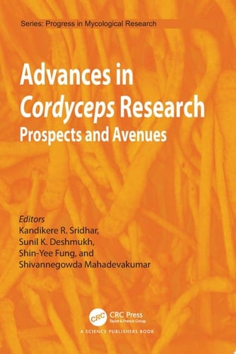 Advances in Cordyceps Research Prospects and Avenues
