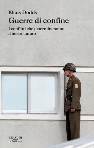 Guerre di confine I conflitti che determineranno il nostro futuro