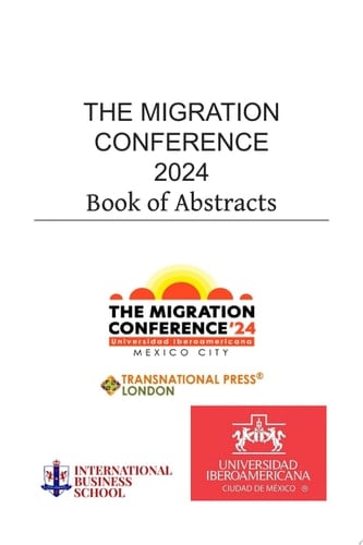 The Migration Conference 2024 Abstracts