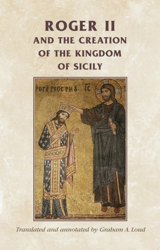 Roger II and the creation of the Kingdom of Sicily