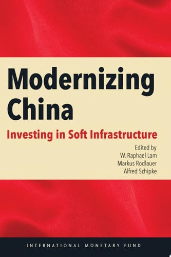 Modernizing China Investing in Soft Infrastructure