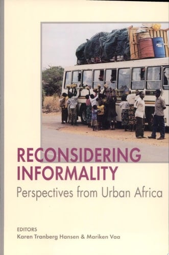 Reconsidering Informality Perspectives from Urban Africa