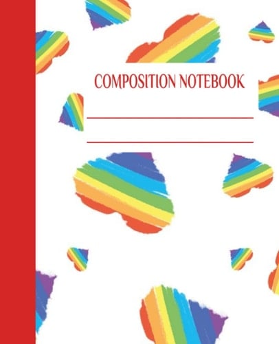 Composition Book: COLLEGE RULED | 100 pages, 7.5" x 9.25" | LGBTQ | Fun Notebook | College Notebook | High School Notebook | Middle School Notebook | Homeschool Notebook
