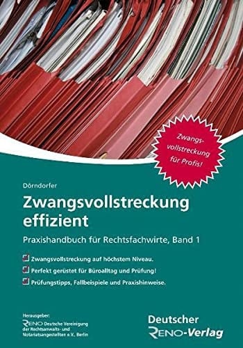 Zwangsvollstreckung effizient Praxishandbuch für Rechtsfachwirte