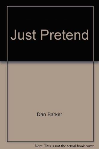 Just Pretend: A Freethought Book for Children