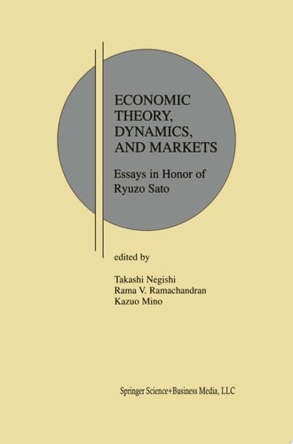 Economic Theory, Dynamics and Markets