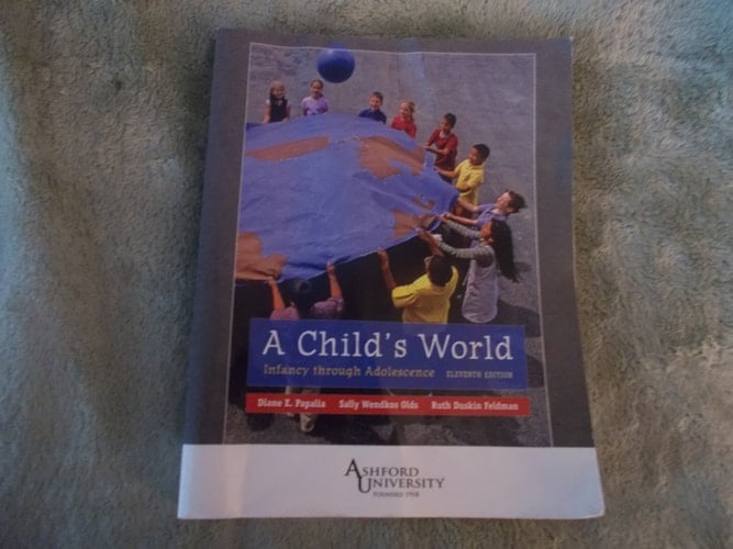 A Child's World Infancy Through Adolescence