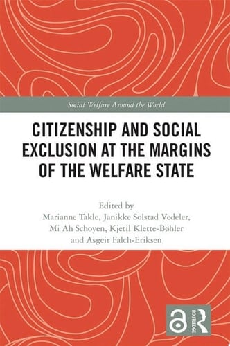 Citizenship and Social Exclusion at the Margins of the Welfare State