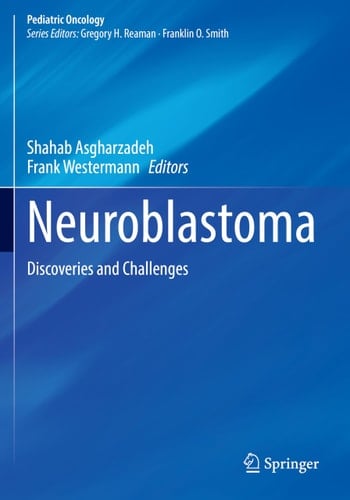 Neuroblastoma Discoveries and Challenges