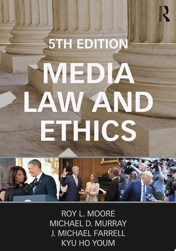 Media Law and Ethics