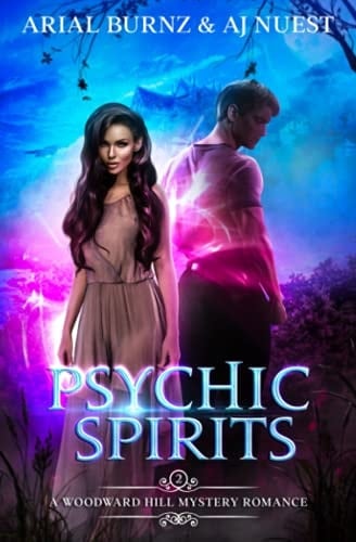 Psychic Spirits: Psychic Mystery Romance (Woodward Hill Mystery Romance)