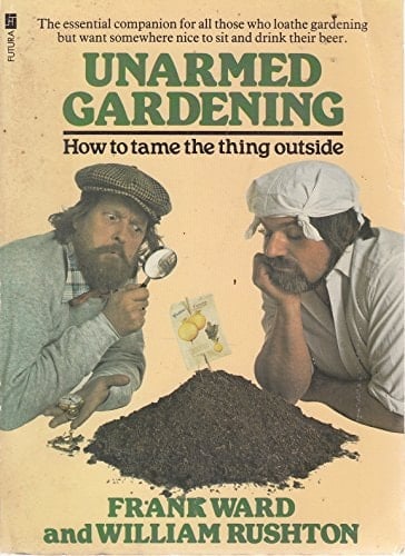 Unarmed Gardening
