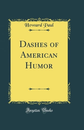 Dashes of American Humor (Classic Reprint)