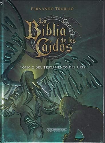 La biblia de los caídos tomo 2 del testamento del Gris