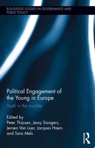 Political Engagement of the Young in Europe Youth in the crucible