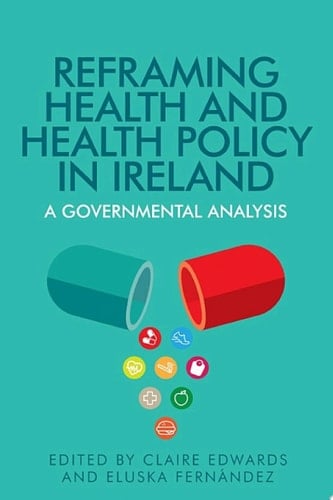 Reframing health and health policy in Ireland