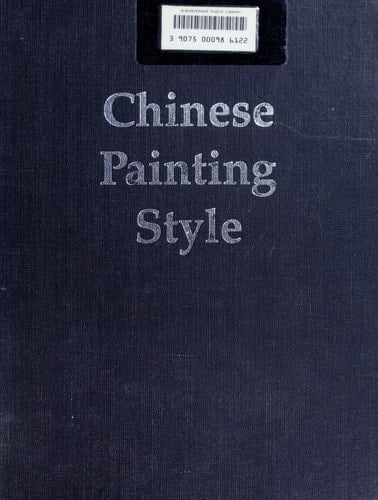 Chinese Painting Style Media, Methods, and Principles of Form