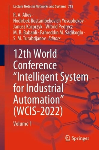 12th World Conference “Intelligent System for Industrial Automation” (WCIS-2022)