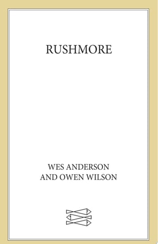 Rushmore A Screenplay