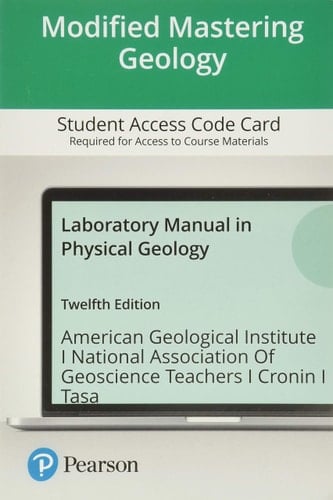 Mastering Geology with Pearson eText Access Code for Laboratory Manual in Physical Geology