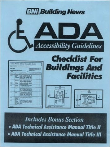 ADA Accessibility Guidelines With ADA Technical Assistance Manuals