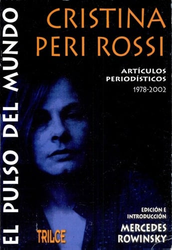 El pulso del mundo artículos periodísticos 1978-2002