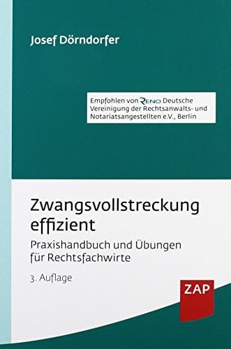 Zwangsvollstreckung effizient Praxishandbuch und Übungen für Rechtsfachwirte