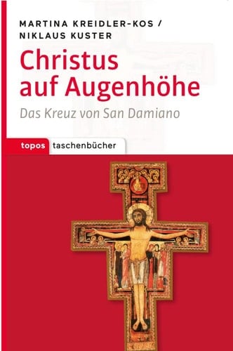 Christus auf Augenhöhe das Kreuz von San Damiano