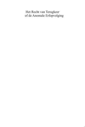 Het Recht van Terugkeer of de Anomale Erfopvolging